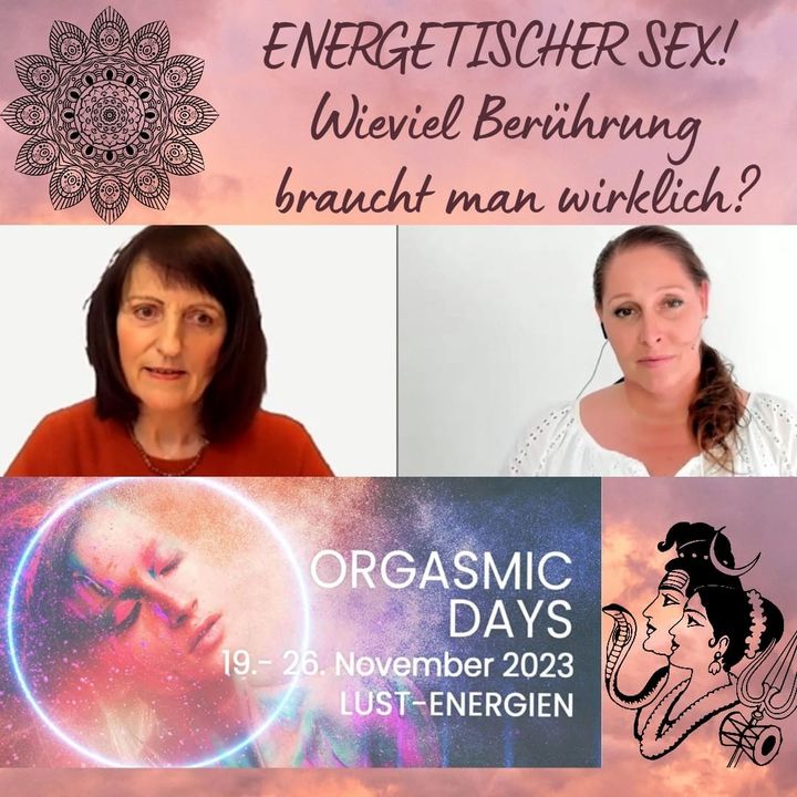 Am Sonntag den 19.11.2023 startet der Online Event „Orgasmic Days..... - BeFree Liebesschule