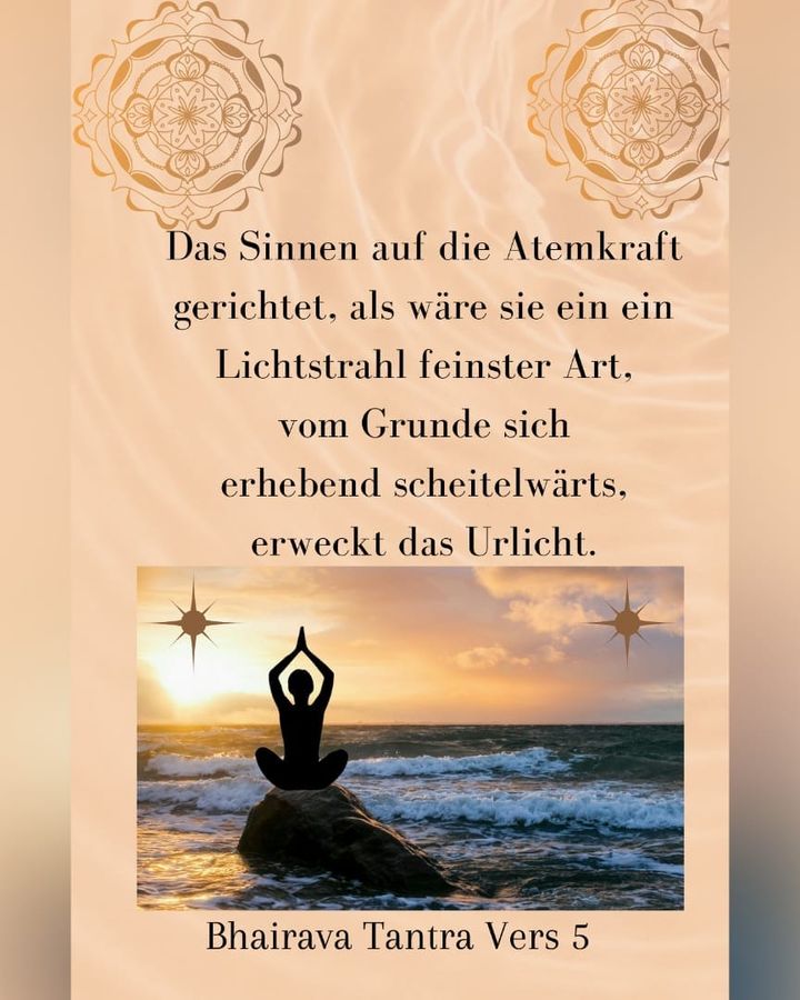 Das Sinnen auf die Atemkraft gerichtet, als wäre sie ein ein Lich..... - BeFree Liebesschule