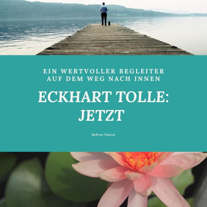 Eckhart Tolle ist einer der größten spirituellen Lehrer unserer Z..... - BeFree Liebesschule