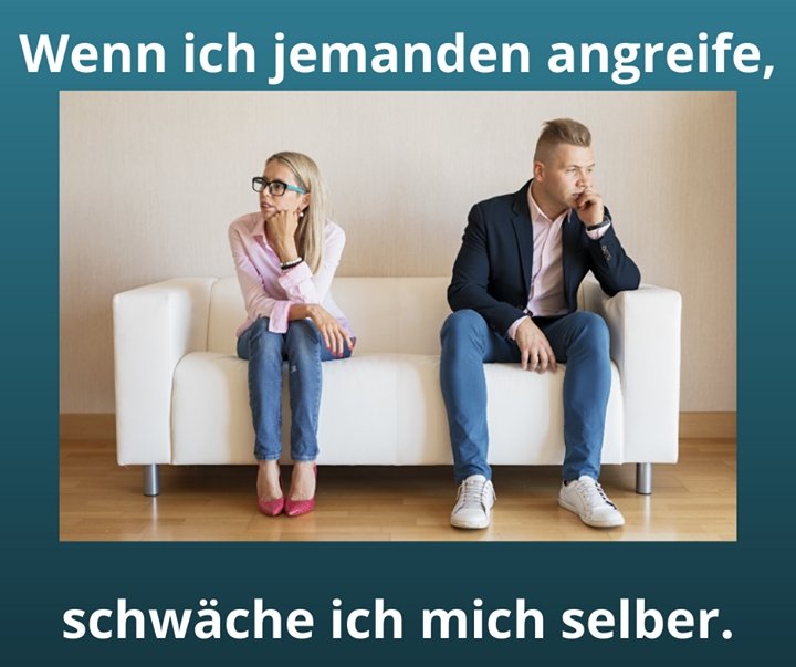In "Ein Kurs in Wundern®" heißt es: "Jeder Angriff ist ein Angrif..... - BeFree Liebesschule