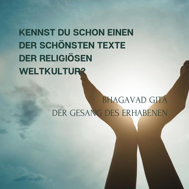 Einer der schönsten Texte der religiösen Weltliteratur ist die Bh..... - BeFree Liebesschule