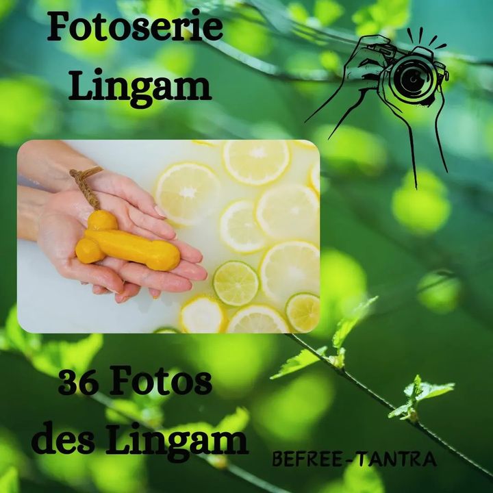 Fotoserie Lingam
https://befree-tantra.de/befree-tantra-shop/tan..... - BeFree Liebesschule