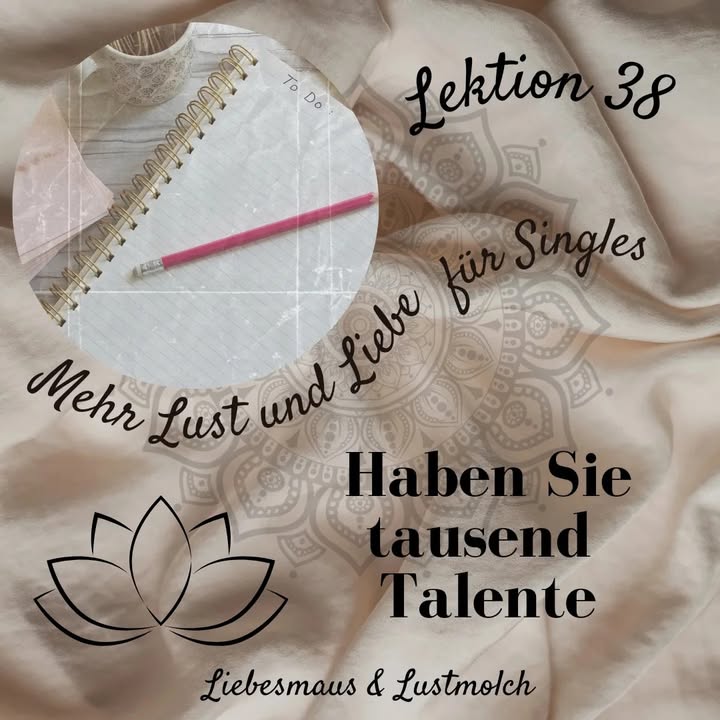 Haben Sie tausend Talente
Jeder Mensch hat viele Stärken und Tale..... - BeFree Liebesschule