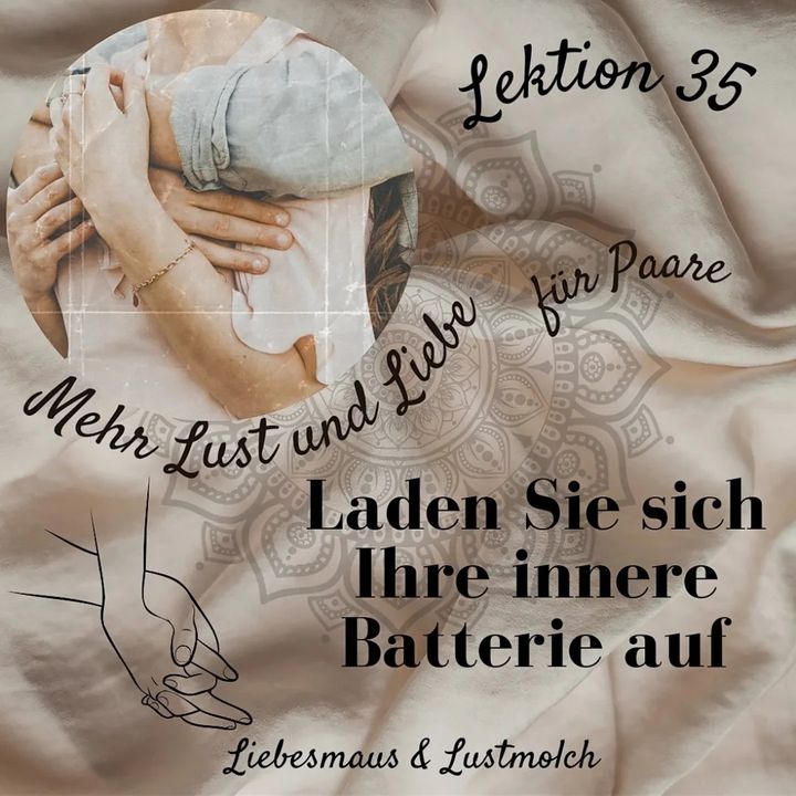 Laden Sie sich Ihre innere Batterie auf
Wenn sich Frau und Mann u..... - BeFree Liebesschule