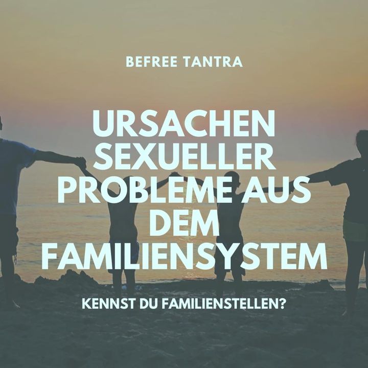 Manchmal stecken tief verborgene unbewusste Dynamiken aus dem Fam..... - BeFree Liebesschule
