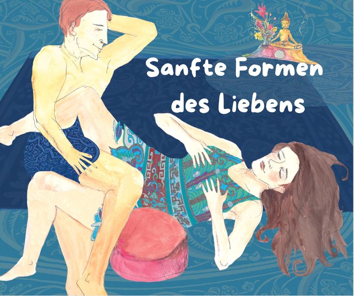 Sanfte und stille Formen des Liebens sind meist sehr meditativ un..... - BeFree Liebesschule