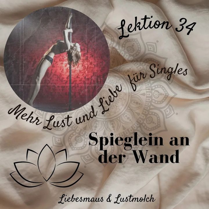 Spieglein an der Wand...
Das freie Tanzen ohne Regeln und Vorschr..... - BeFree Liebesschule
