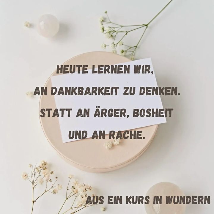 Dankbarkeit ist einer der schnellsten Wege zur Liebe und zur Verb..... - BeFree Liebesschule