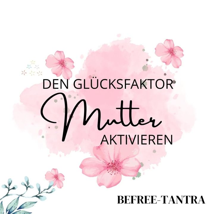 🙏🏻❤️🙏🏻❤️
Den Glücksfaktor Mutter aktivieren

https://www.befr..... - BeFree Liebesschule