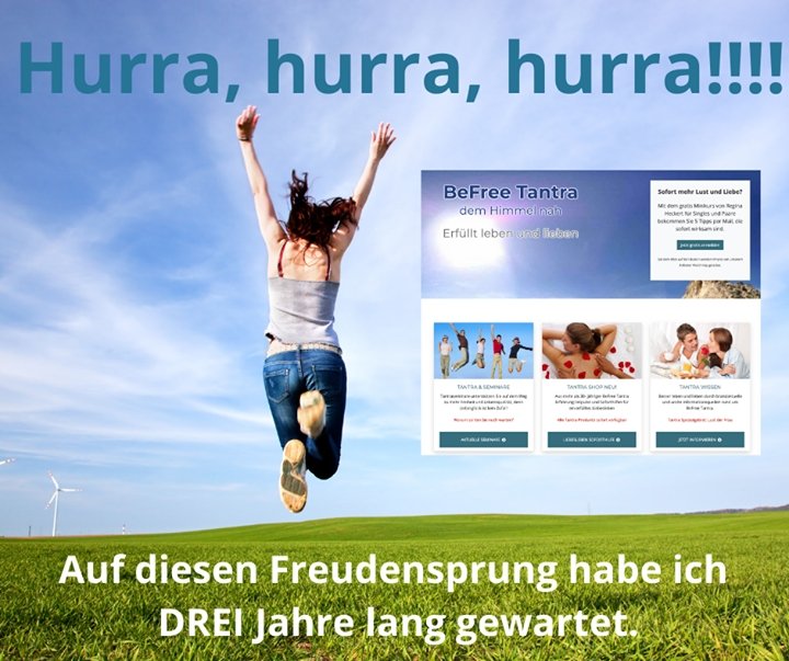 Soeben habe ich ein Riesenprojekt beendet. Drei ganze Jahre lang ..... - BeFree Liebesschule