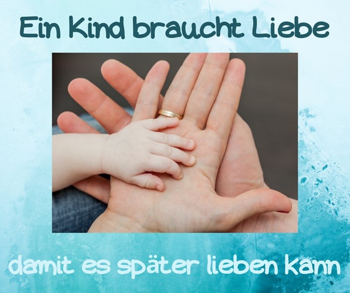 Es liegt in der Natur der Dinge, dass Eltern geben und Kinder neh..... - BeFree Liebesschule