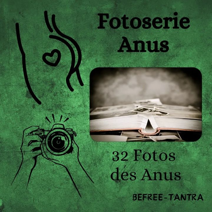 Fotoserie Anus
32 Fotos des Anus

https://befree-tantra.de/befree..... - BeFree Liebesschule