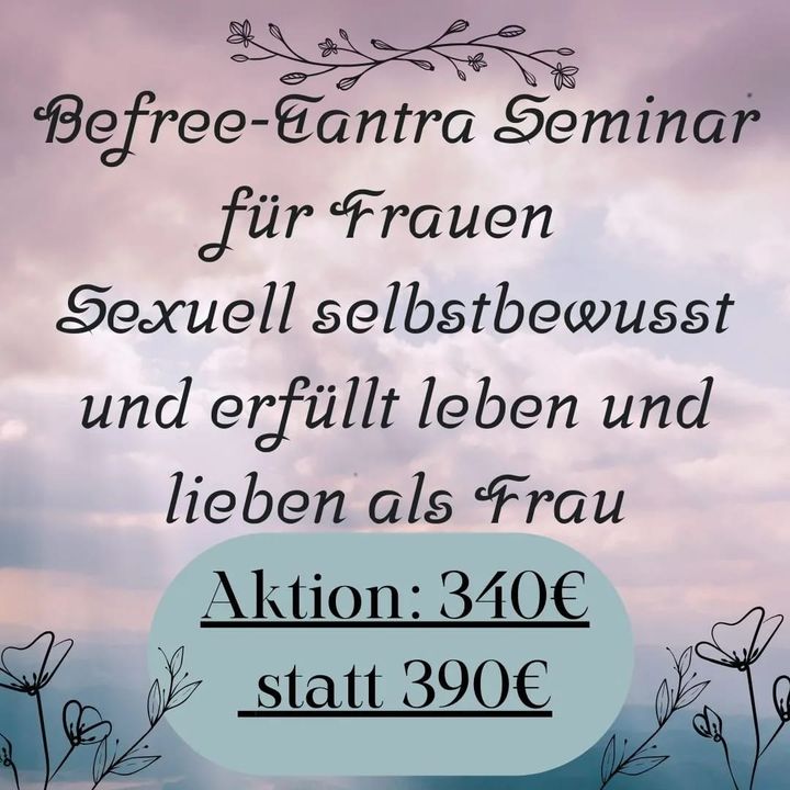 💲Frühbucher - Rabatt Aktion 💲
Im Zeitraum vom 05.10.-10.10 2023..... - BeFree Liebesschule