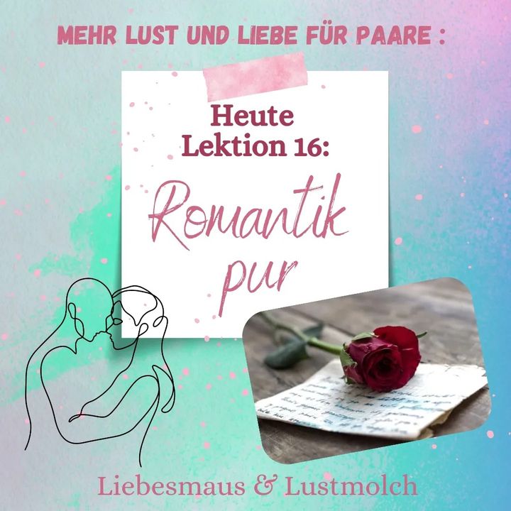 Romantik pur
Liebesgedichte haben zu allen Zeiten die Herzen 
erf..... - BeFree Liebesschule