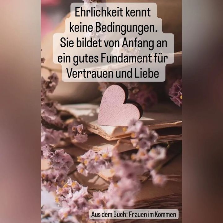 Vertrautheit entsteht durch Ehrlichkeit und Offenheit. Und das ka..... - BeFree Liebesschule