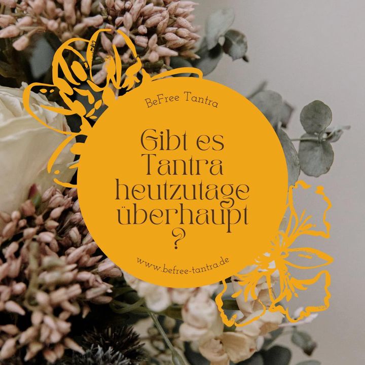 Wo Tantra draufsteht ist auch Tantra drin?

Dieser Artikel erschi..... - BeFree Liebesschule